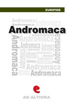Andromaca. Ediz. multilingue