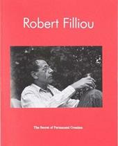 Robert Filliou. The Secret of Permanent Creation