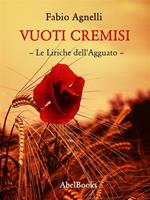   Vuoti cremisi. Le liriche dell'agguato