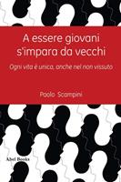   A essere giovani si impara da vecchi