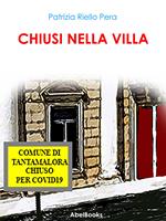   Chiusi nella villa