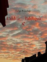   L'aldilà e l'aldiquà