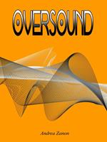   Oversound