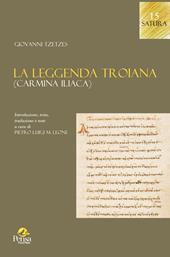 La leggenda troiana (Carmina Iliaca)
