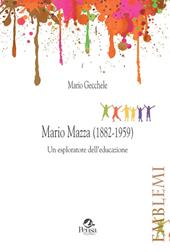 Mario Mazza (1882-1959). Un esploratore dell'educazione