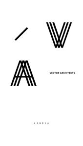 Vector architects. Ediz. italiana e inglese