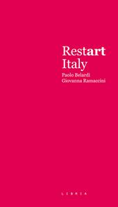 Restart Italy. Nove progetti di wall-covering. Ediz. illustrata