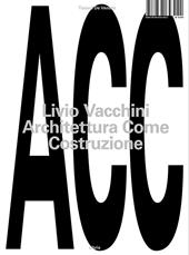 Livio Vacchini. Architettura come costruzione