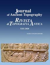 Journal of ancient topography-Rivista di topografia antica (2020). Ediz. bilingue. Vol. 30