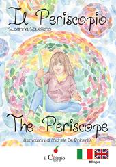 Il periscopio-The Periscope. Ediz. bilingue