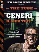   Ceneri. The Tube. Vol. 4