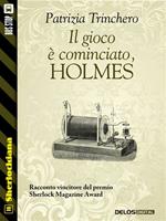   Il gioco &egrave; cominciato, Holmes!