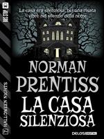  La casa silenziosa