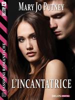   L'incantatrice