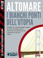   I bianchi ponti dell'utopia