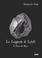   Il dono del bene. La leggenda di Lylyth