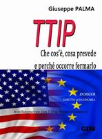 T.T.I.P. che cos'è, cosa prevede e perché occorre fermarlo