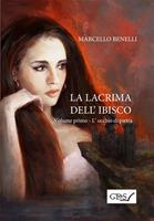 L'occhio di pietra. La lacrima dell'ibisco. Vol. 1