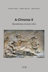 A-Chronos. Miscellanea di studi critici. Vol. 2