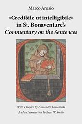 «Credibile ut intelligibile» in St. Bonaventure's Commentary on the Sentences