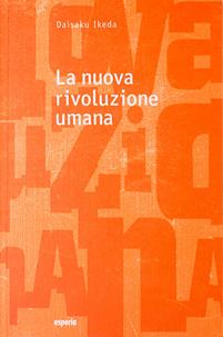 La nuova rivoluzione umana. Vol. 1-2 - Daisaku Ikeda - Libro Esperia 1996, La nuova rivoluzione umana | Libraccio.it