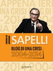 Il Sapelli. Blog di una crisi 2004-2014