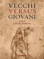   Vecchi versus giovani. La questione generazionale nella crisi economica mondiale