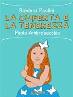   La coperta e la tenerezza