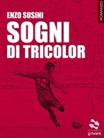   Sogni di tricolor