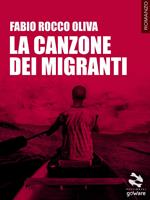   La canzone dei migranti