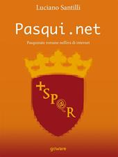 Pasqui.net. Pasquinate romane nell’era di internet