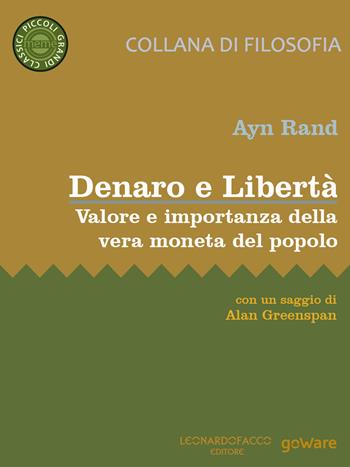 Denaro e Libertà. Valore e importanza della vera moneta del popolo - Ayn Rand - Libro goWare 2017, Meme | Libraccio.it
