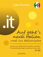   .it – Auf geht’s nach Italien und ins Italienische 4 – Al via verso l’Italia e nell’italiano 4