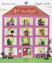 Gli invitati. Ediz. illustrata - Bernard Friot, Magali Le Huche - Libro Edizioni Clichy 2014, Carrousel | Libraccio.it