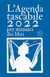 L'agenda tascabile 2022 per maniaci dei libri