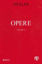 Opere. Vol. 12: Aprile 1929-giugno 1930