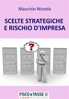   Scelte strategiche e rischio d'impresa