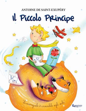 Il Piccolo Principe - Antoine de Saint-Exupéry - Libro Mangiafuoco 2017 | Libraccio.it