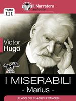Marius. I miserabili. Vol. 3