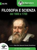   Filosofia e scienza del 1600 e 1700
