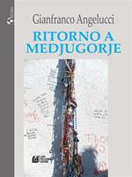   Ritorno a Medjugorje