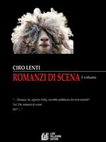   Romanzi di scena. Vol. 1