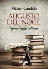 Augusto Del Noce. «Spina» nella cultura