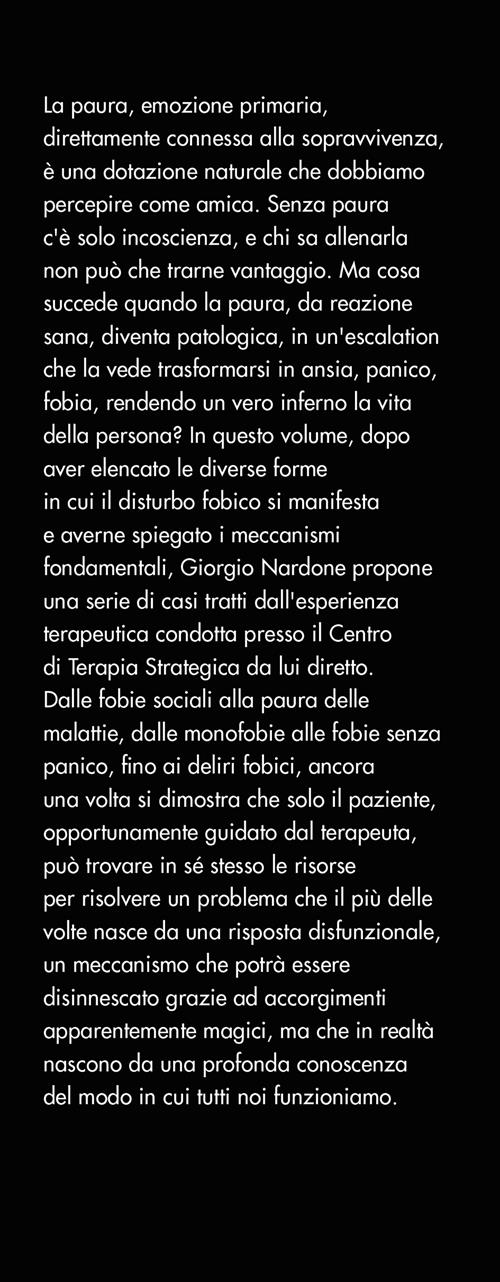 Il libro delle fobie. E la loro cura - Giorgio Nardone - Libro Ponte alle  Grazie 2023, Terapia in tempi brevi