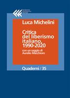   Critica del liberismo italiano, 1990-2020