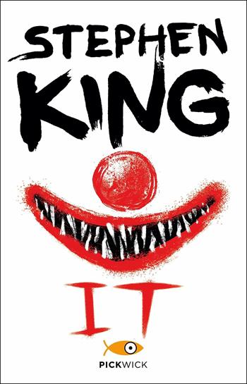 It - Stephen King - Libro Sperling & Kupfer 2013, Pickwick | Libraccio.it
