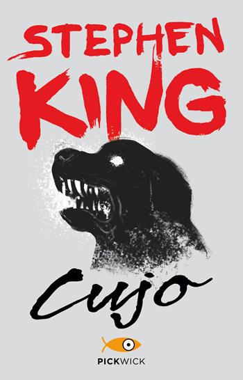 Cujo - Stephen King - Libro Sperling & Kupfer 2014, Pickwick | Libraccio.it