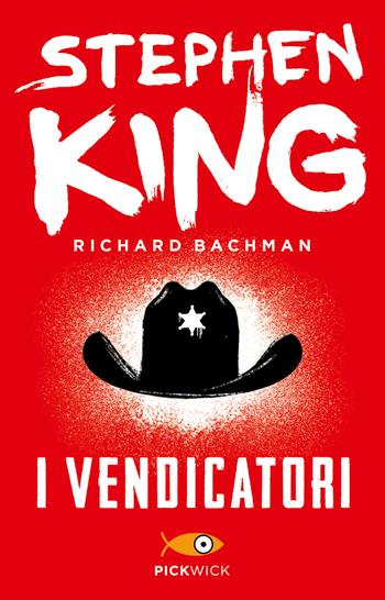I vendicatori - Stephen King - Libro Sperling & Kupfer 2015, Pickwick | Libraccio.it