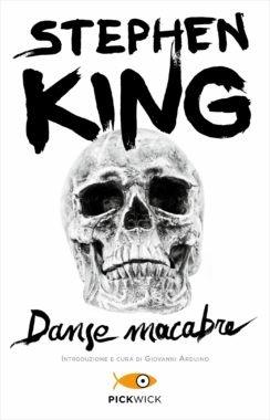 Danse macabre - Stephen King - Libro Sperling & Kupfer 2019, Pickwick | Libraccio.it