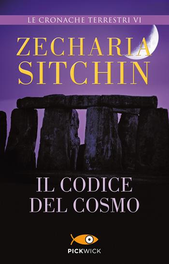 Il codice del cosmo. Le cronache terrestri - Zecharia Sitchin - Libro Piemme 2015, Pickwick | Libraccio.it